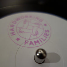 Load image into Gallery viewer, Hardworking Families (2) : Hardworking Families 002 (12&quot;, W/Lbl)
