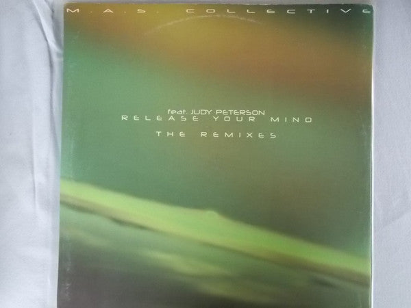 M.A.S. Collective : Release Your Mind (The Remixes) (12