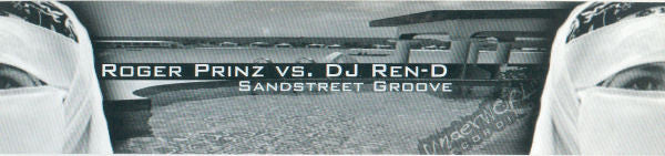 Roger Prinz vs. DJ Ren-D : Sandstreet Groove (12