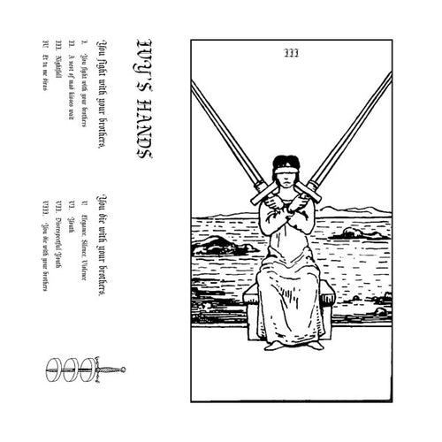 Ivy's Hands : You Fight With Your Brothers, You Die With Your Brothers (Cass, MiniAlbum, Ltd)