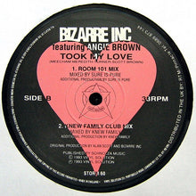 Load image into Gallery viewer, Bizarre Inc Featuring Angie Brown : Took My Love (12&quot;)
