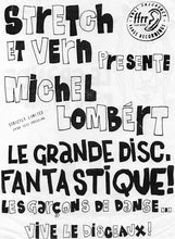 Load image into Gallery viewer, Stretch &amp; Vern : Michel Lombért (12&quot;, Pic)
