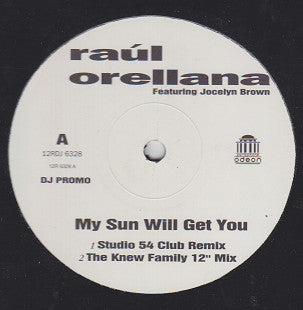 Raúl Orellana featuring Jocelyn Brown : My Sun Will Get You (12