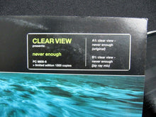 Load image into Gallery viewer, Clear View : Never Enough (12&quot;, Ltd)

