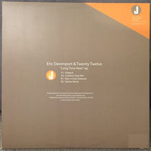 Load image into Gallery viewer, Eric Davenport &amp; Twenty Twelve : &quot;Long Time Now&quot; EP (12&quot;, EP)

