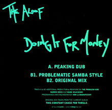 Load image into Gallery viewer, The Aloof : Doing It For Money (12&quot;, Single)
