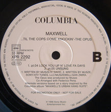 Load image into Gallery viewer, Maxwell : Til The Cops Come Knockin&#39; The Opus (12&quot;, Promo)
