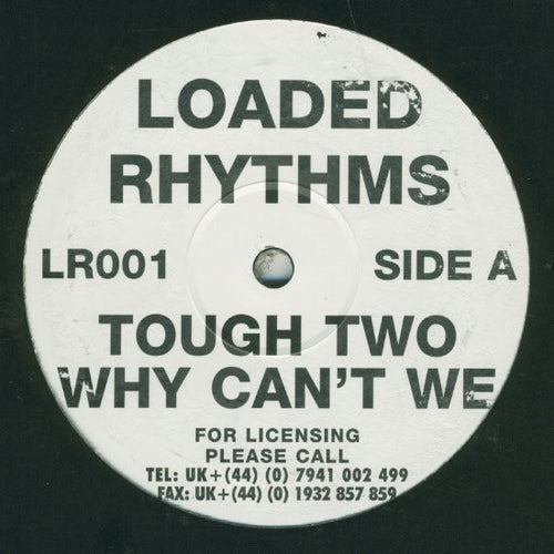 Tough Two (2) : Why Can't We (12