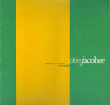 Load image into Gallery viewer, Dee Jacobee : I&#39;m Alive (12&quot;)
