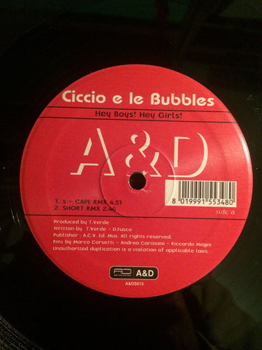 Ciccio E Le Bubbles : Hey Boys! Hey Girls! (12
