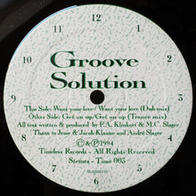 Load image into Gallery viewer, Groove Solution : Want Your Love (12&quot;)
