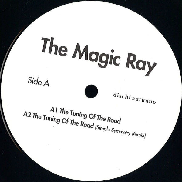 The Magic Ray : The Tuning Of The Road (12