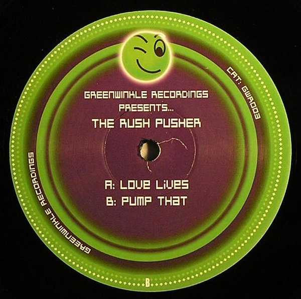 The Rush Pusher : Love Lives / Pump That (12