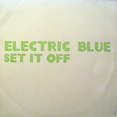 Electric Blue (3) : Set It Off (12
