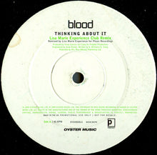 Load image into Gallery viewer, Blood : Thinking About It (Lisa Marie Experience Mixes) (12&quot;, Promo)
