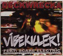 Load image into Gallery viewer, Deckwrecka Feat: Scare-Electric : Vibekiller! (12&quot;)
