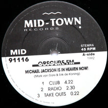 Load image into Gallery viewer, Obscure FM : Michael Jackson Is In Heaven Now! (12&quot;)
