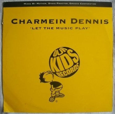 Charmein Dennis : Let The Music Play (12