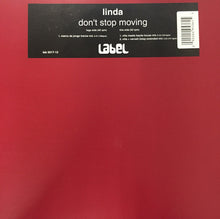 Load image into Gallery viewer, Linda : Don&#39;t Stop Moving (12&quot;)
