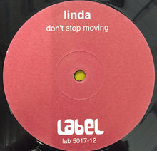 Load image into Gallery viewer, Linda : Don&#39;t Stop Moving (12&quot;)
