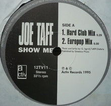 Load image into Gallery viewer, Joe Taff* : Show Me (12&quot;)
