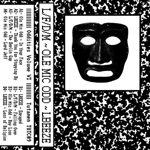 L/F/D/M / Ole Mic Odd / LBEEZE : Oddities Volume. 6 (Cass, Comp)