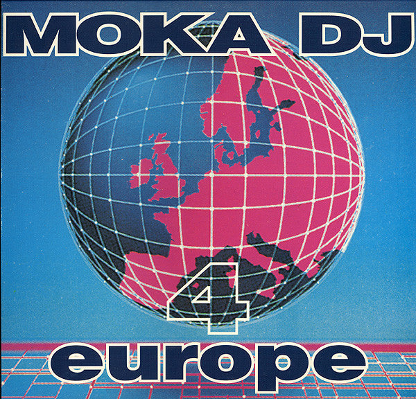 Moka DJ : Moka DJ 4 Europe (12