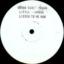 Load image into Gallery viewer, Little Diamond : Listen To Me Now (12&quot;, Promo, W/Lbl)

