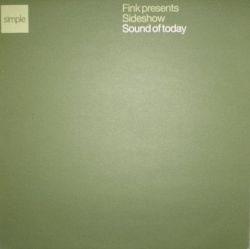 Fink Presents Sideshow : Sound Of Today (12