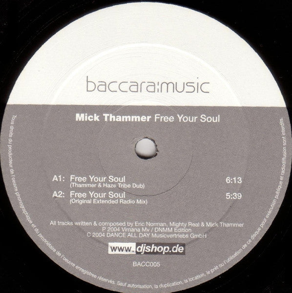 Mick Thammer : Free Your Soul (12