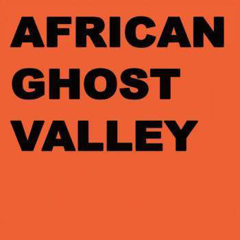 African Ghost Valley : Colony (LP, Album)
