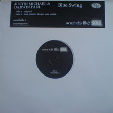 Load image into Gallery viewer, Justin Michael &amp; Darwin Paul : Blue Swing (12&quot;)
