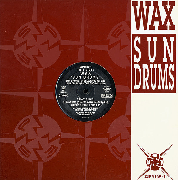 Wax (2) : Sun Drums (12
