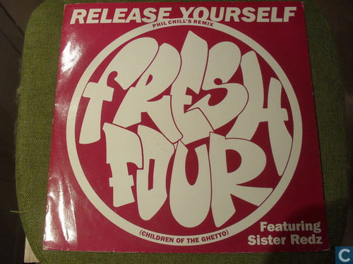 Fresh 4 Featuring Sister Redz : Release Yourself (Phil Chill's Remix) (12