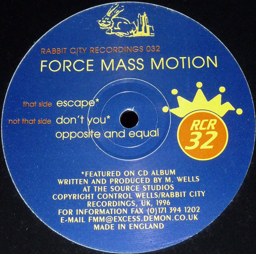 Force Mass Motion : Escape / Don't You / Opposite And Equal (12