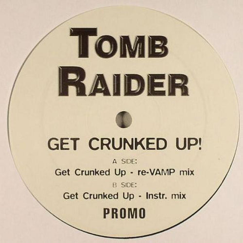 Iconz : Get Crunked Up! (Tomb Raider Remix) (12