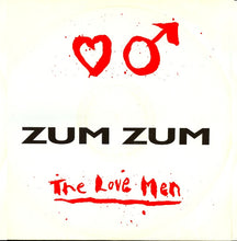 Load image into Gallery viewer, The Love Men : Zum Zum (12&quot;)
