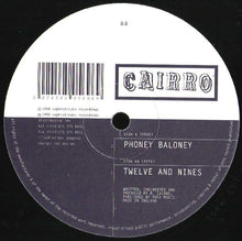 Load image into Gallery viewer, Cairro : Phoney Baloney (12&quot;)
