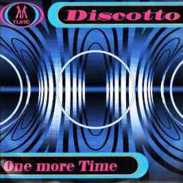 Discotto : One More Time (12