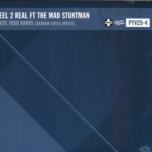 Reel 2 Real Featuring The Mad Stuntman : Raise Your Hands (Shadow Child Update) (12
