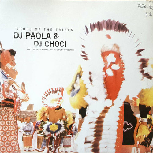 DJ Paola & DJ Choci : Souls Of The Tribes (12