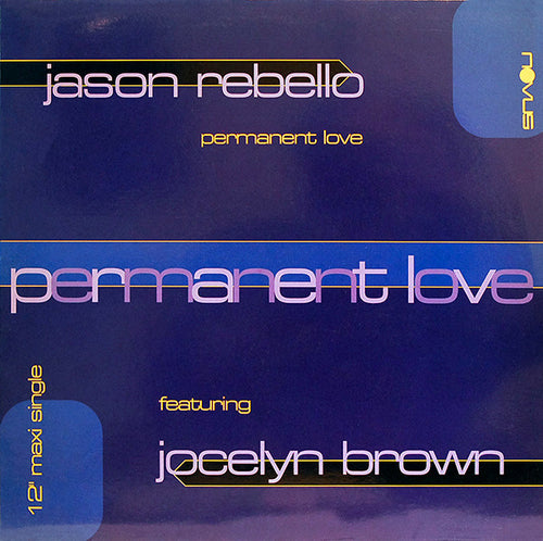 Jason Rebello Featuring Jocelyn Brown : Permanent Love (12