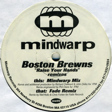 Load image into Gallery viewer, Boston Brewns* : Raise Your Hands (Remixes) (12&quot;)
