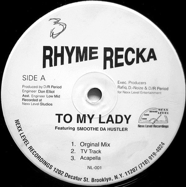 Rhyme Recka* : To My Lady / Blowin Up Spots (12