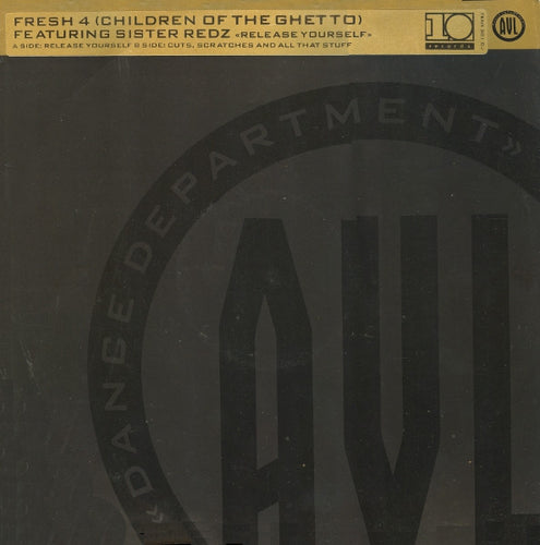 Fresh 4 (Children Of The Ghetto)* Featuring Sister Redz : Release Yourself (12