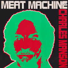 Load image into Gallery viewer, Meat Machine : Charles Manson (12&quot;)
