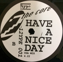 Load image into Gallery viewer, 2 The Core : Have A Nice Day (12&quot;, Promo)
