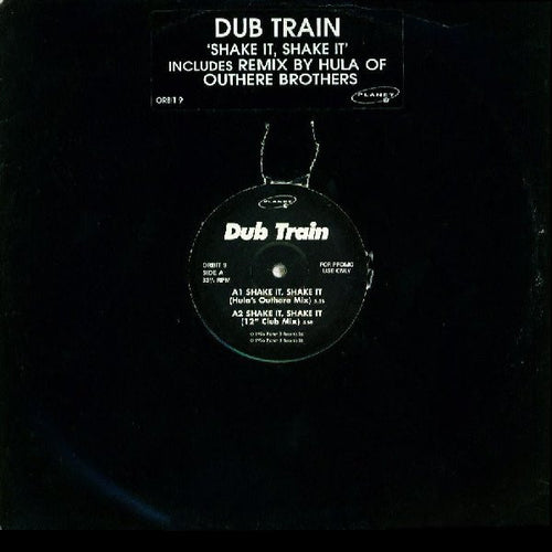 Dub Train : Shake It, Shake It (12