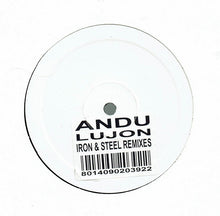 Load image into Gallery viewer, Andu (3) : Lujon (Iron &amp; Steel Remixes) (12&quot;, Promo)
