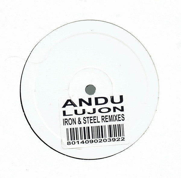 Andu (3) : Lujon (Iron & Steel Remixes) (12